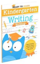 Ready to Learn: Kindergarten Writing Workbook