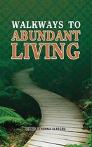 Walkways to Abundant Living