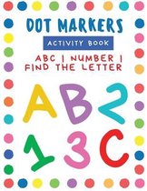 Dot Markers Activity Book Find ABC and Number