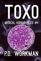 Medical Kidnap Files- Toxo