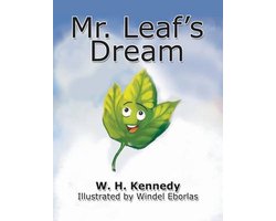 Mr. Leaf's Dream