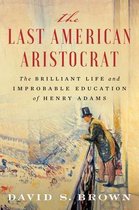 The Last American Aristocrat