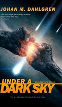 Under A Dark Sky (Worldburner Book 1)