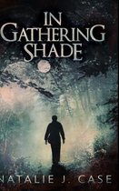 In Gathering Shade