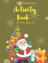 The Christmas Activity Book for Kids Ages 2-4