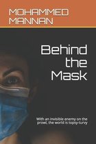 Behind the Mask
