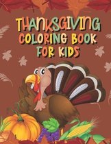 Thanksgiving coloring book for kids: Thanksgiving Coloring Book for Kids