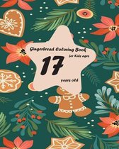 Gingerbread coloring book for kids ages 17 years old