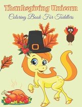 Thanksgiving Unicorn Coloring Book For Toddlers