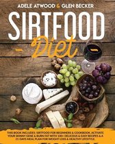 Sirtfood Diet: This Book Includes