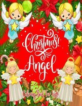 Christmas Angel Coloring Book For Kids