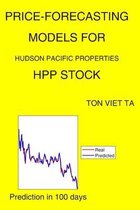 Price-Forecasting Models for Hudson Pacific Properties HPP Stock