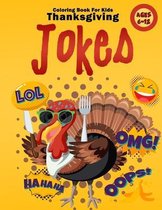 Thanksgiving Jokes Coloring Book For Kids Ages 6-12