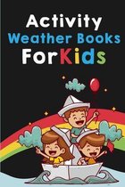Activity Weather Books For Kids