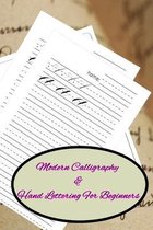 Modern Calligraphy & Hand Lettering For Beginners