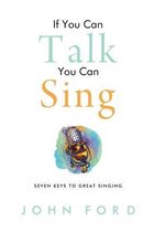 If You Can Talk You Can Sing