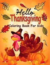 Hello Thanksgiving Coloring Book For Kids