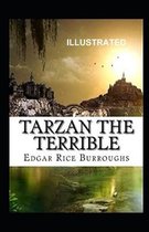 Tarzan the Terrible Illustrated