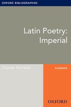 Oxford Bibliographies Online Research Guides - Latin Poetry: Imperial: Oxford Bibliographies Online Research Guide