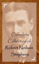 Classic Collection Series - Complete Collection of Robert Neilson Stephens