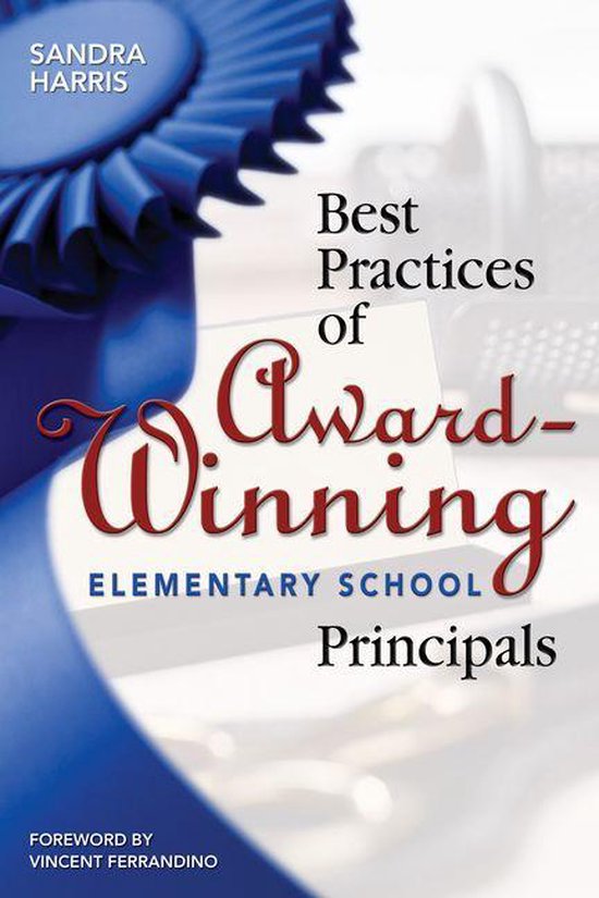 Best Practices of Award-Winning Elementary School Principals - cover