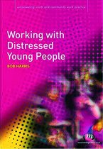 Empowering Youth and Community Work PracticeýLM Series - Working with Distressed Young People