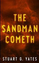 The Sandman Cometh