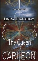 The Queen of Carleon (The Legends of Avalyne Book 1)
