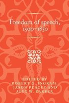 Politics, Culture and Society in Early Modern Britain- Freedom of Speech, 1500–1850