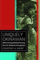 World War II: The Global, Human, and Ethical Dimension- Uniquely Okinawan