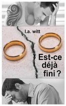 Est-ce deja fini?