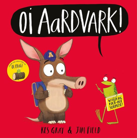 Oi Frog and Friends 6 - Oi Aardvark! - cover