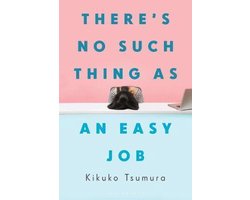 There's No Such Thing as an Easy Job