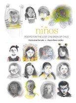 Nios Poems for the Lost Children of Chile