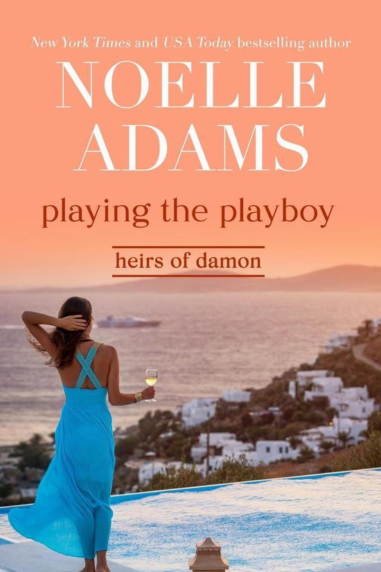 Heirs of Damon 2 Playing the Playboy (ebook), Noelle Adams