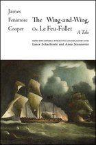 The Writings of James Fenimore Cooper - The Wing-and-Wing, Or Le Feu-Follet