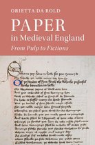 Cambridge Studies in Medieval Literature 112 - Paper in Medieval England