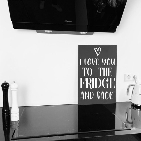 Muursticker keuken | I love you to the fridge and back-wit-60x40 cm | Quotes | Cadeau voor Kookliefhebbers