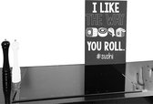 Tekstbord voor in de keuken I like the way you roll sushi-donkergrijs-60/40 cm (lxb)