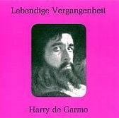 Lebendige Vergangenheit - Harry De Garmo