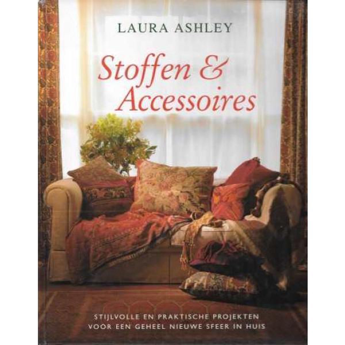 Stoffen & Accessoires, Laura Ashley | 9789026934995 | Boeken | bol.com