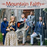 Mountain Faith - That Which Matters (CD)