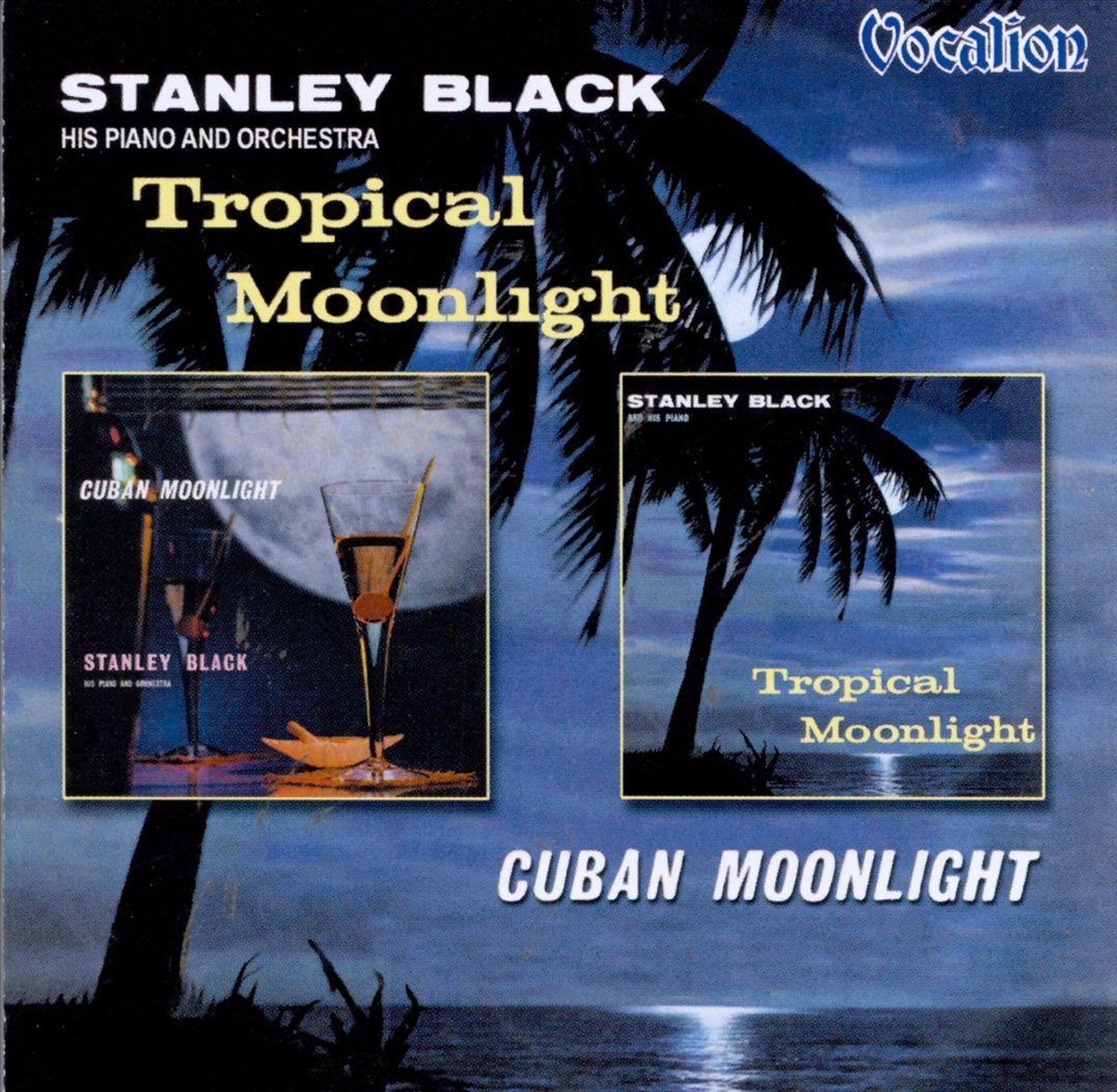 Tropical Moonlight/Cuban Moonlight