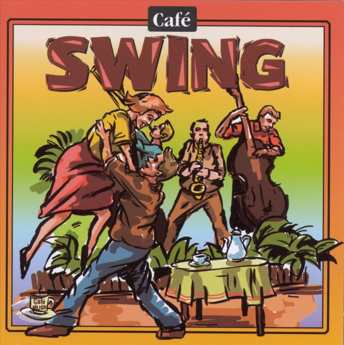 Cafe Music: Cafe Swing