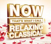 Now That's What I Call Relaxing Classical