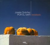 Josete Ordonez - Por El Mar - Revisitado (CD)