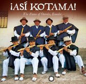 Hatun Kotama - Asi Kotama! The Flutes Of Otavalo, (CD)