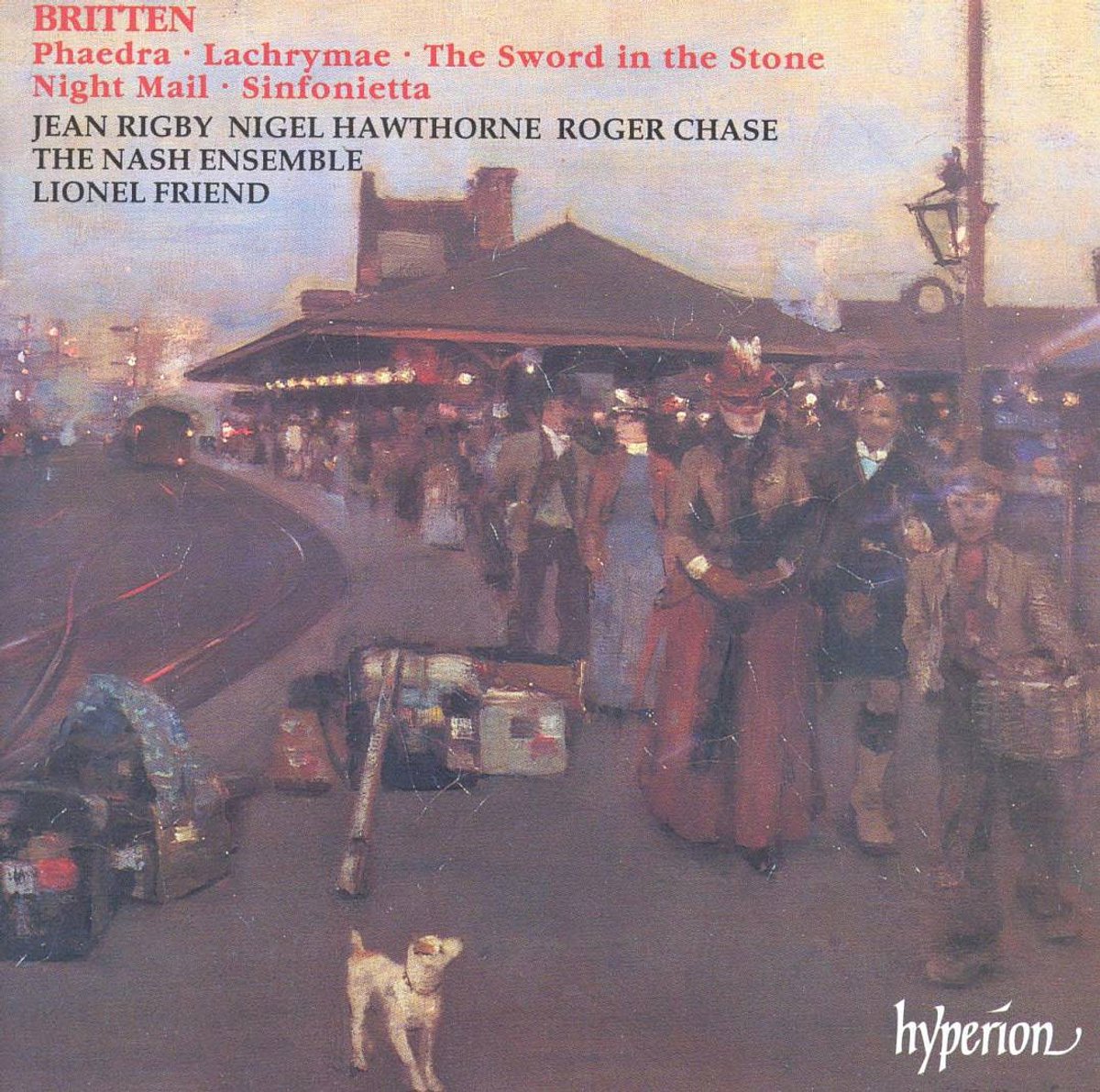 Britten: Phaedra, Lachrymae, etc / Friend, Nash Ensemble