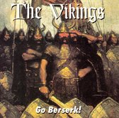 The Vikings - Go Berserk! (CD)
