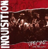 Inquisition - Uproar:Live And Loud (2 CD)